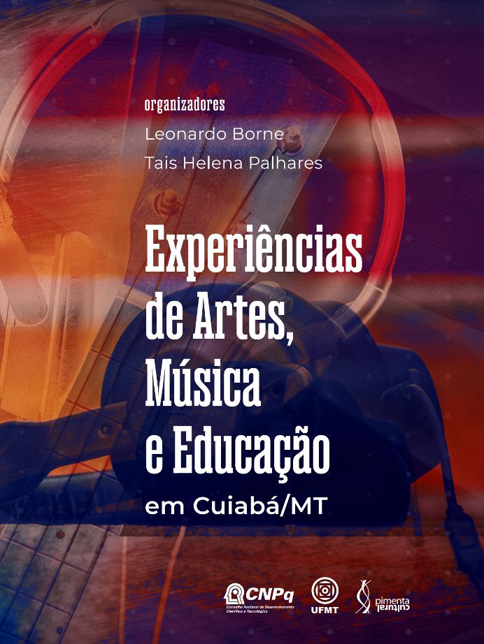 Experiências De Artes, Música E Educação Em Cuiabá/Mt